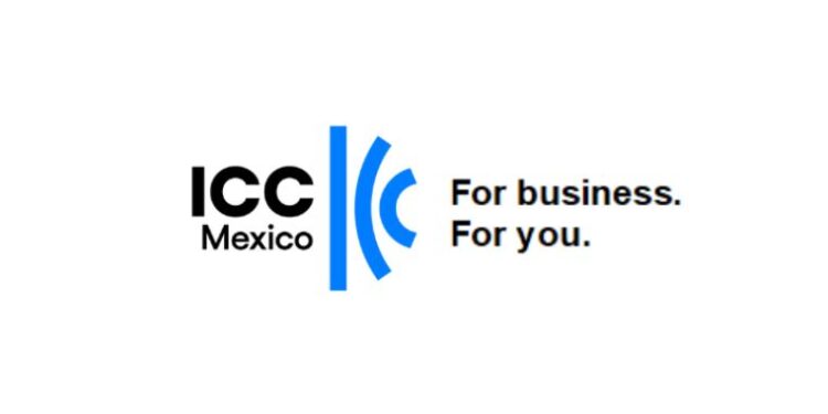 Alerta ICC México sobre la escalada de arbitrajes y riesgos de para la inversión en México