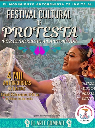 Llevará a cabo Antorcha Festival Cultural de Protesta en Tláhuac, por el derecho a la Vivienda