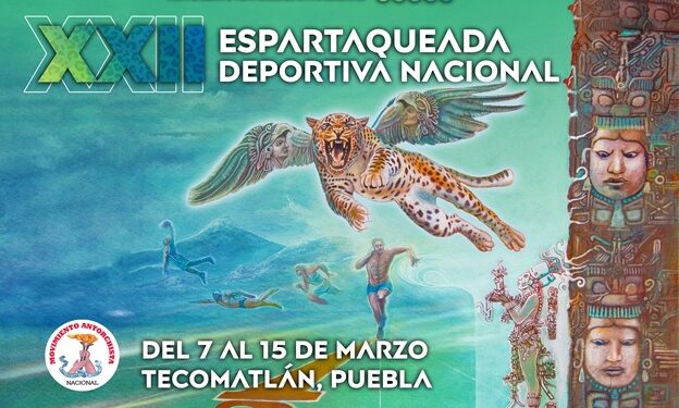 Convoca Antorcha a su XXII Espartaqueada Deportiva Nacional 2026