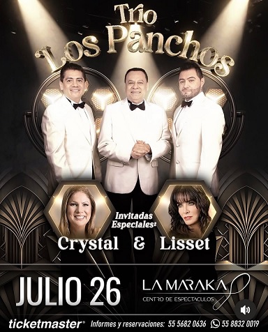 Los Panchos se presentarán el próximo 26 de julio en La Maraka