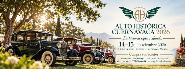 ¡Vivelo al máximo! la 3ª Edición de Auto Histórica Cuernavaca 2026: Un fin de semana de elegancia, tradici ón y convivencia familiar